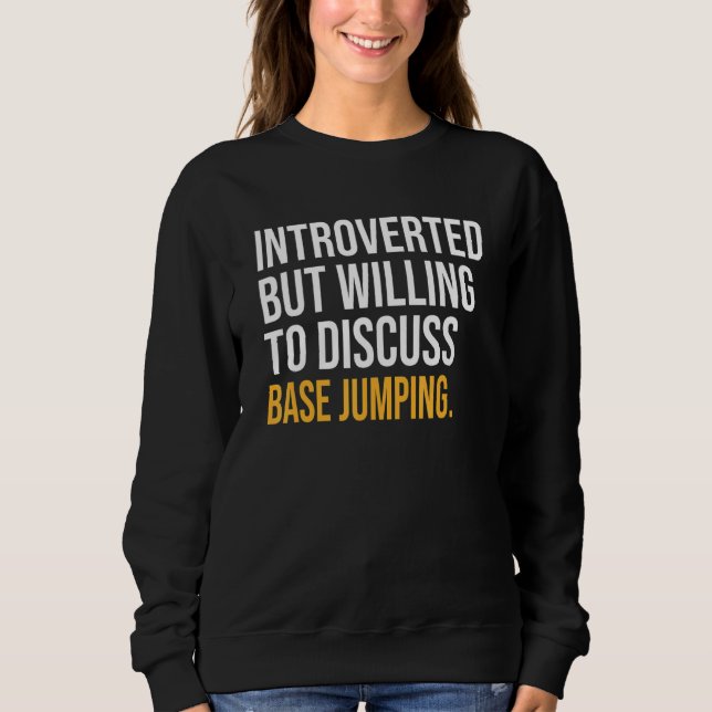 Introducerad men villig att diskutera basjumpning t shirt (Framsida)