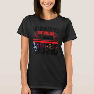 Introducerad men villig att diskutera Music Anti S T Shirt
