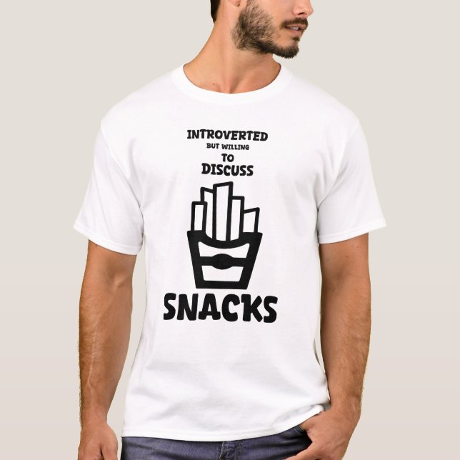 Introducerad men villig att diskutera Snacks Funny T Shirt (Framsida)