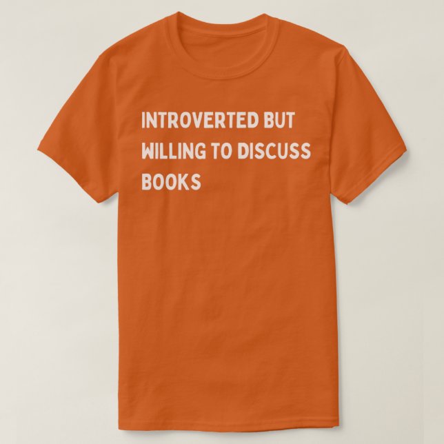 Introduktion men villig att diskutera bokar3 t shirt (Design framsida)
