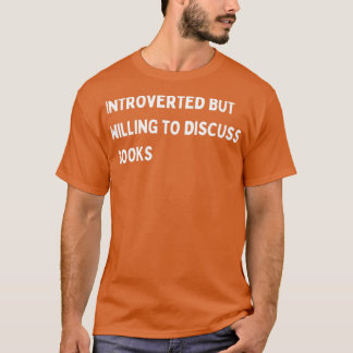Introduktion men villig att diskutera bokar3 t shirt