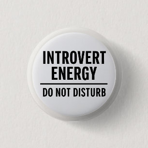 "Introvert Energi – Stör Ej" Knapp