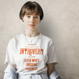 Introvert Geek Unboxing Clever T Shirt