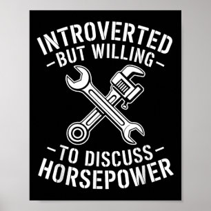 Introvert Horsepower Quote Mechanic Wrench Humor Poster