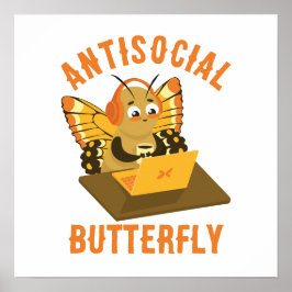 Introvert Humor Aesthetic Antisocial Butterfly Poster