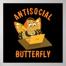 Introvert Humor Aesthetic Antisocial Butterfly Poster
