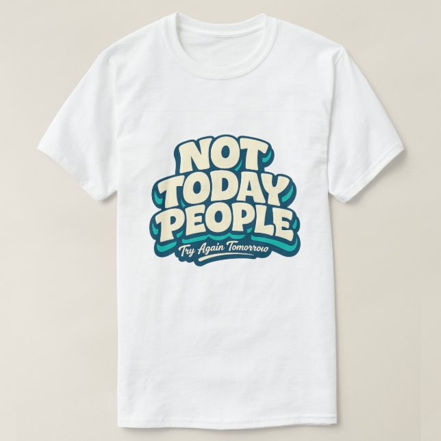 Introvert Humor Inte Idag Folk Grafisk T-Shirt (Design framsida)
