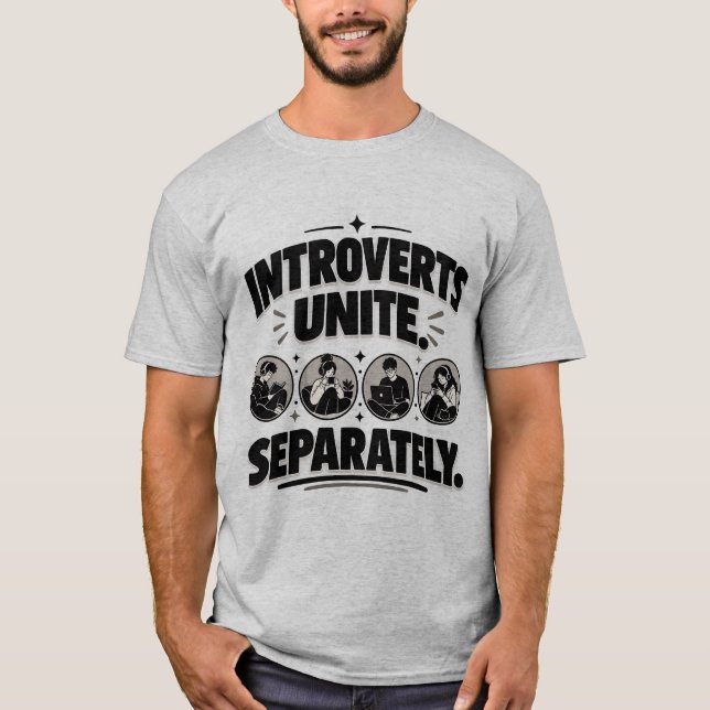 Introvert Humor Introverts Enar Separat T-Shirt (Framsida)