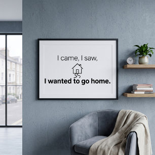 Introvert Humor Jag Kom Jag Såg Ville Gå Hem Poster