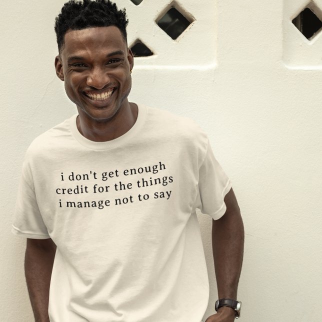 Introvert Humor Shirt Funny Sarcastic Quote Tee  (Funny Sarcastic Shirt I Don’t Get Enough Credit Quote Tee)