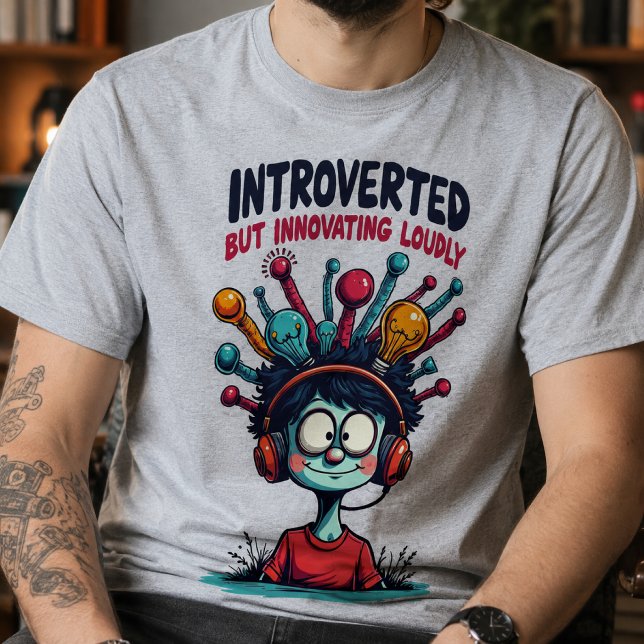 Introvert Innovatör Särpräglad Kreativ  T Shirt (Skapare uppladdad)