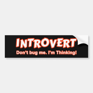 Introvert - Kryp mig inte, jag tänker Bildekal