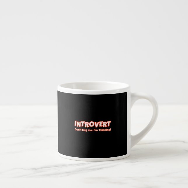 Introvert - Kryp mig inte, jag tänker Espressomugg (Höger)