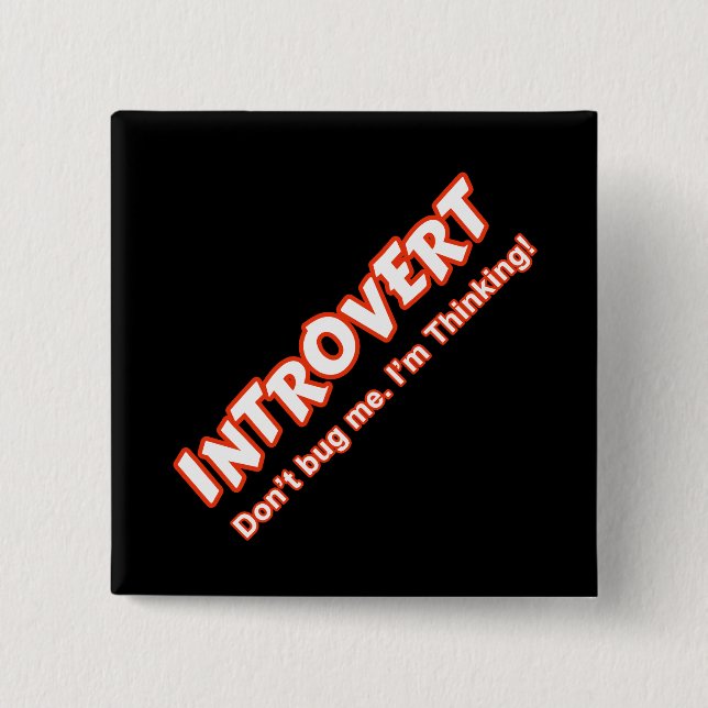 Introvert - Kryp mig inte, jag tänker Knapp (Framsida)