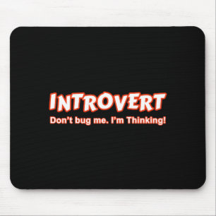 Introvert - Kryp mig inte, jag tänker Musmatta