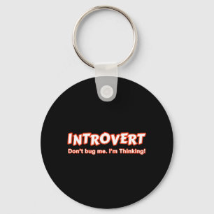 Introvert - Kryp mig inte, jag tänker Nyckelring