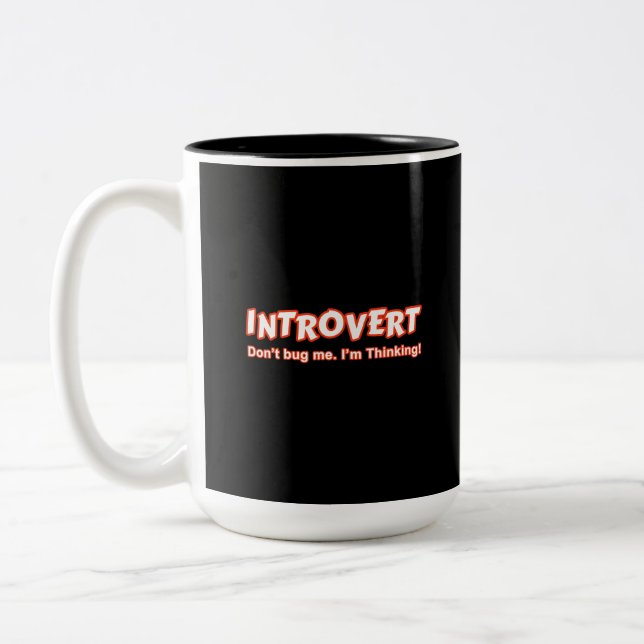 Introvert - Kryp mig inte, jag tänker Två-Tonad Mugg (Vänster)