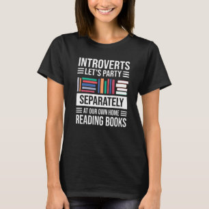 Introvert Lets Pary Reading Bokar Antisocial T Shirt