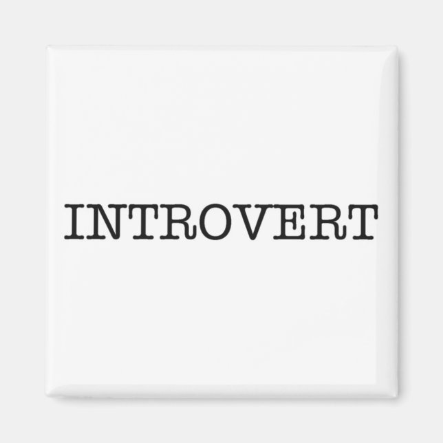 INTROVERT magnet (Framsidan)