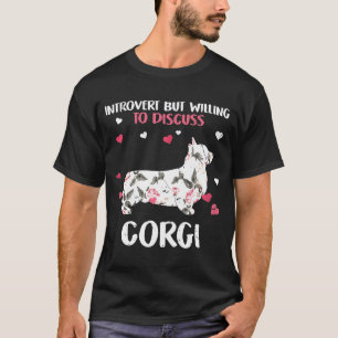 Introvert, men villig att diskutera Corgi Costume T Shirt