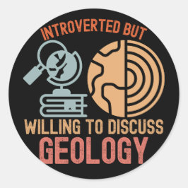 Introvert men villig att diskutera geologi runt klistermärke