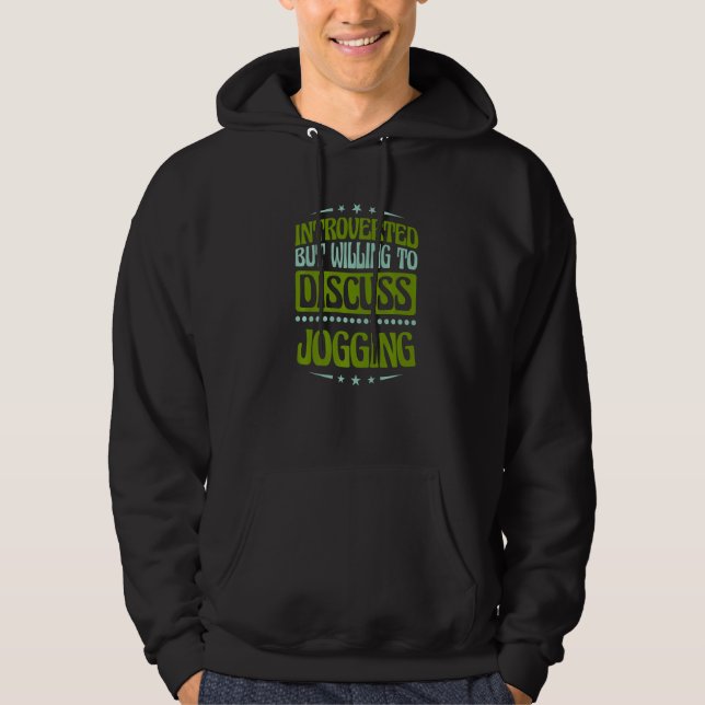Introvert men villig att diskutera jogging   hoodie (Framsida)