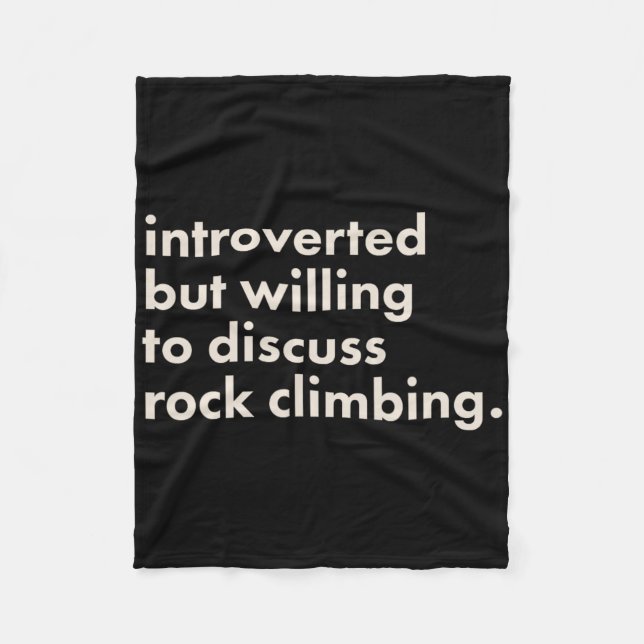Introvert men villig att diskutera klättervägg F Fleecefilt (Framsidan)