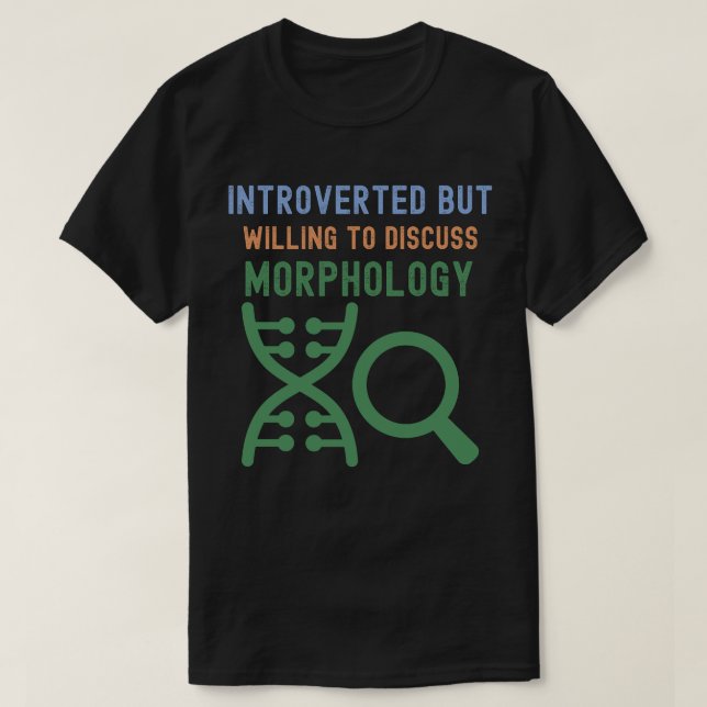 Introvert men villig att diskutera morfologi t shirt (Design framsida)