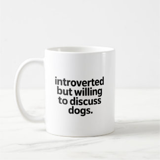 Introvert men villig att diskutera roliga hundar m kaffemugg