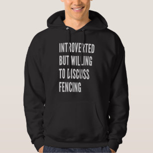 Introvert men villig att diskutera staket hoodie