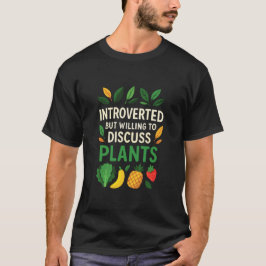 Introvert men villig att diskutera växter Roligt T Shirt
