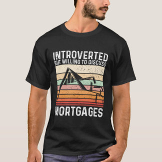 Introvert Morte Loan Officer T Shirt