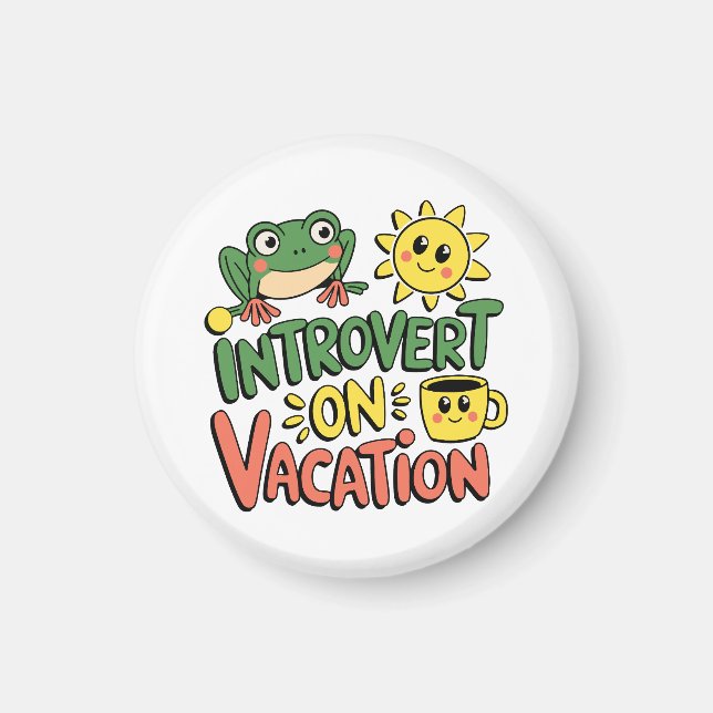 Introvert Sunshine Break Magnet (Framsidan)