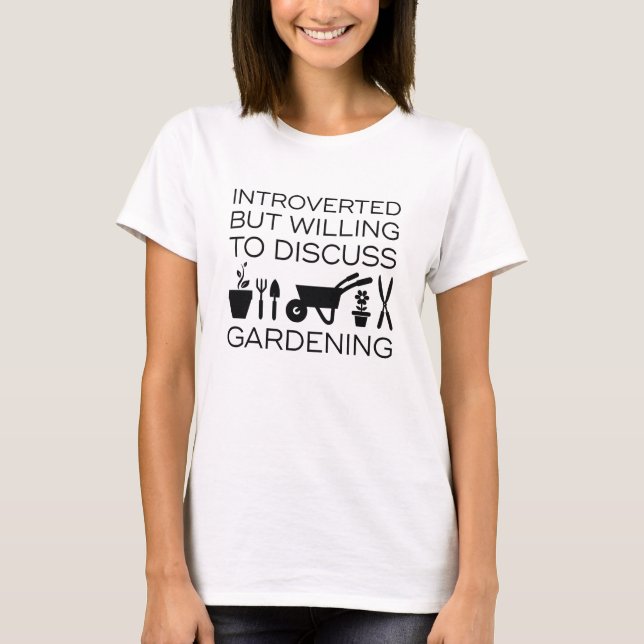 Introvert trädgårdsskötsel t shirt (Framsida)