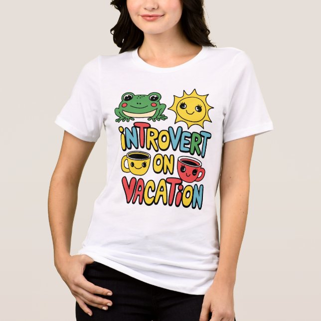 Introvert Vacation Mode Women's T Shirt (Framsida)