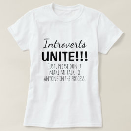 Introverta förenar sig utan att prata Roligt Citat T Shirt
