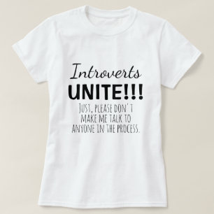 Introverta förenar sig utan att prata Roligt Citat T Shirt