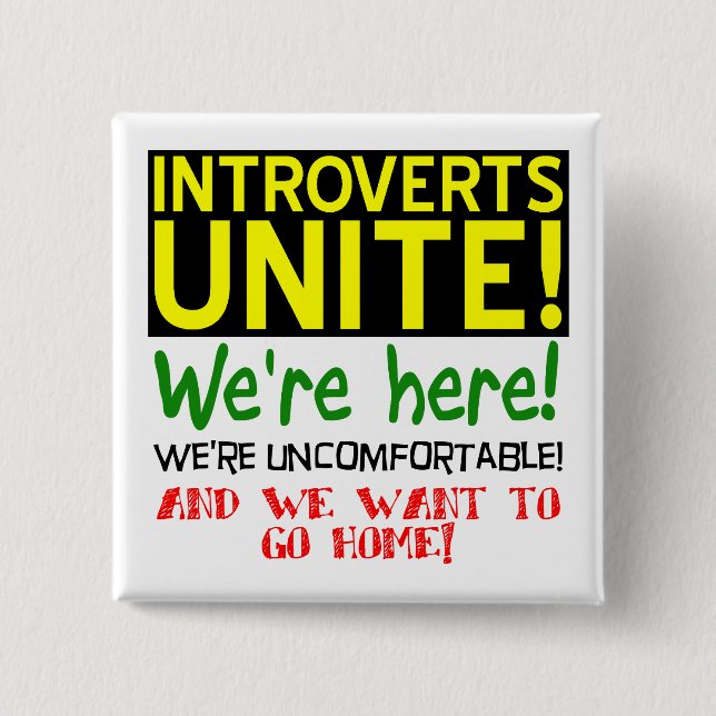 Introverta samlas - rolig knapp märke pin (Framsida)