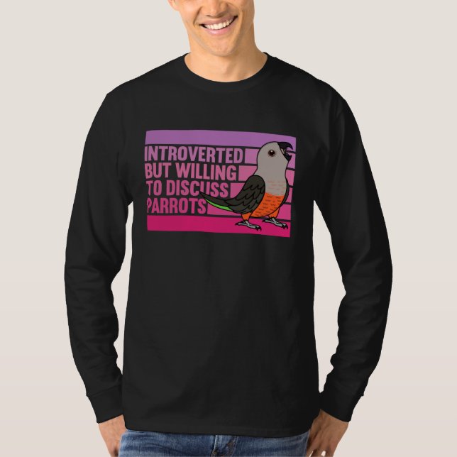 Introverted But Parrots Red bellied Parrot T Shirt (Framsida)