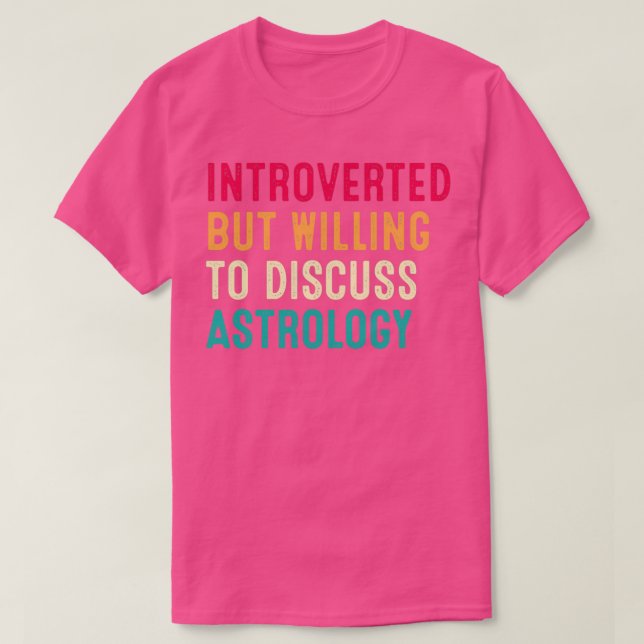Introverted But Willing To Discuss Astrology Retro T Shirt (Design framsida)