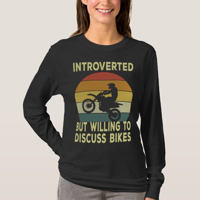 Introverted But Willing To Discuss Bikes  Bike T Shirt (Framsida)