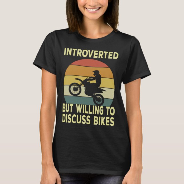 Introverted But Willing To Discuss Bikes  Bike T Shirt (Framsida)