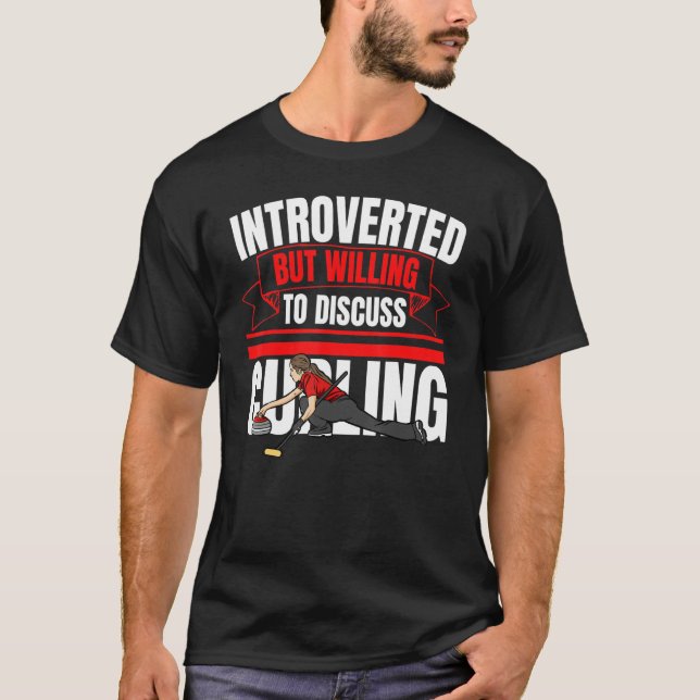 Introverted But Willing To Discuss Curling   Anti  T Shirt (Framsida)