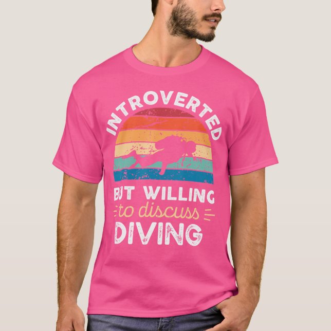 Introverted But Willing To Discuss Diving T Shirt (Framsida)