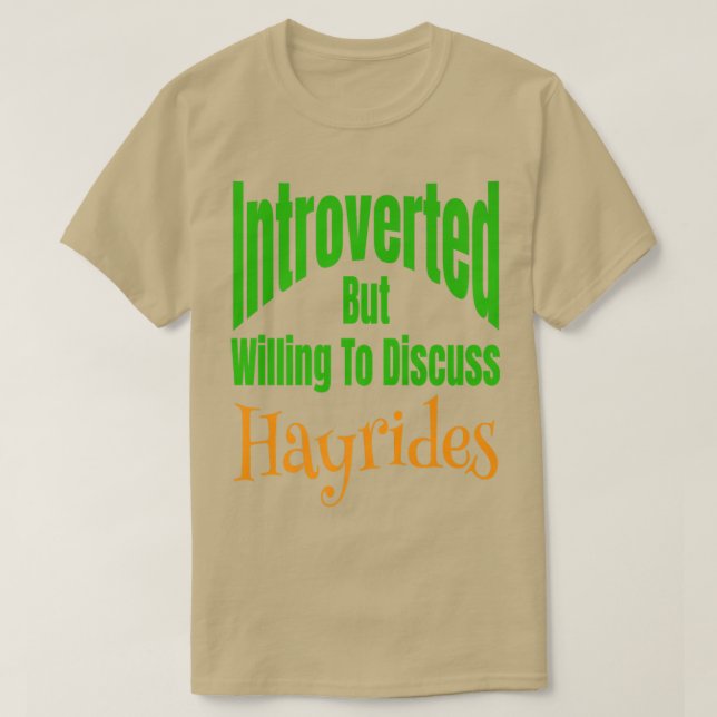 Introverted But Willing To Discuss Hayrides Fall A T Shirt (Design framsida)