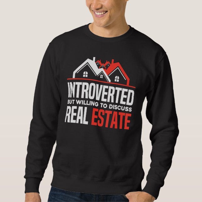 Introverted But Willing To Discuss Real Estate  Re Lång Ärmad Tröja (Framsida)