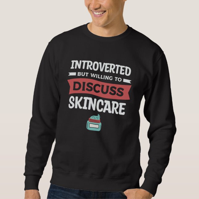 Introverted But Willing To Discuss Skincare Dermat Lång Ärmad Tröja (Framsida)