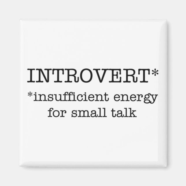 INTROVERTERA otillräcklig energimagnet Magnet (Framsidan)