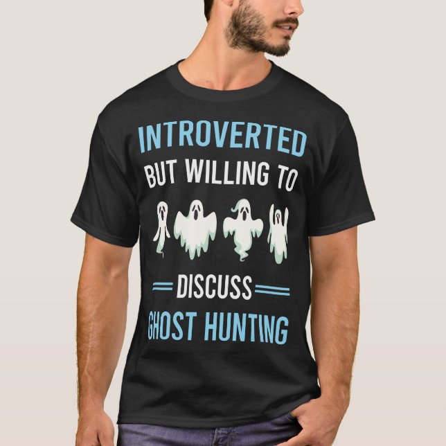 Introverterad Ghost Hunting Paranormal T Shirt (Framsida)