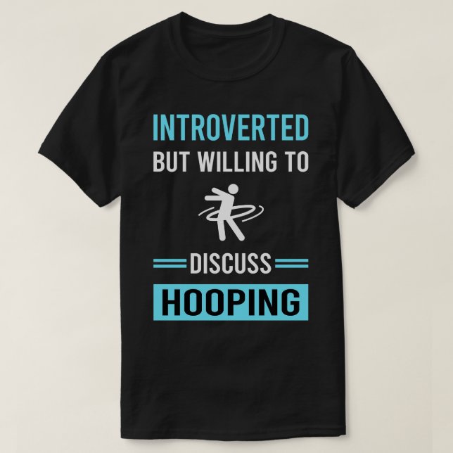 Introverterad Hooping Ring Hooper T Shirt (Design framsida)